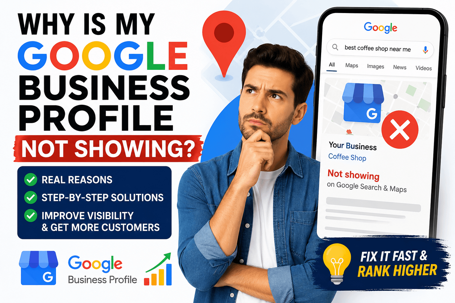 Why Is My Google Business Profile Not Showing?
